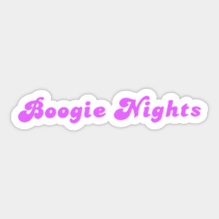 Boogie Nights Sticker